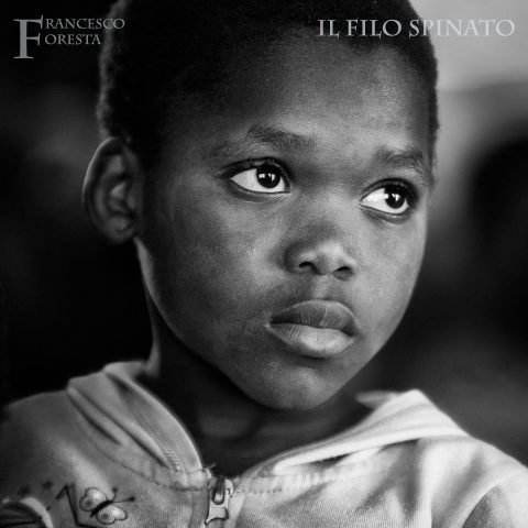 Il Filo Spinato – FRANCESCO FORESTA