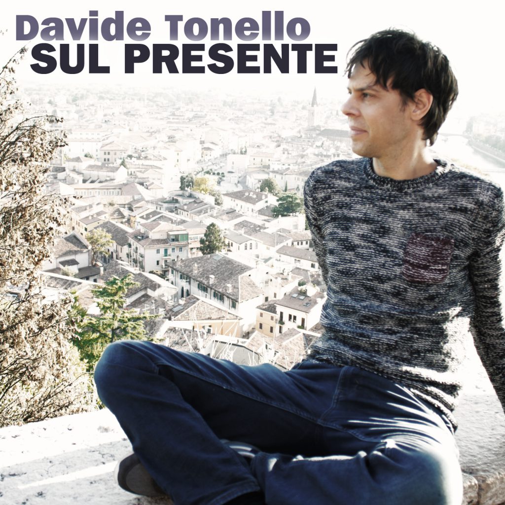 Davide Tonello - Sul presente