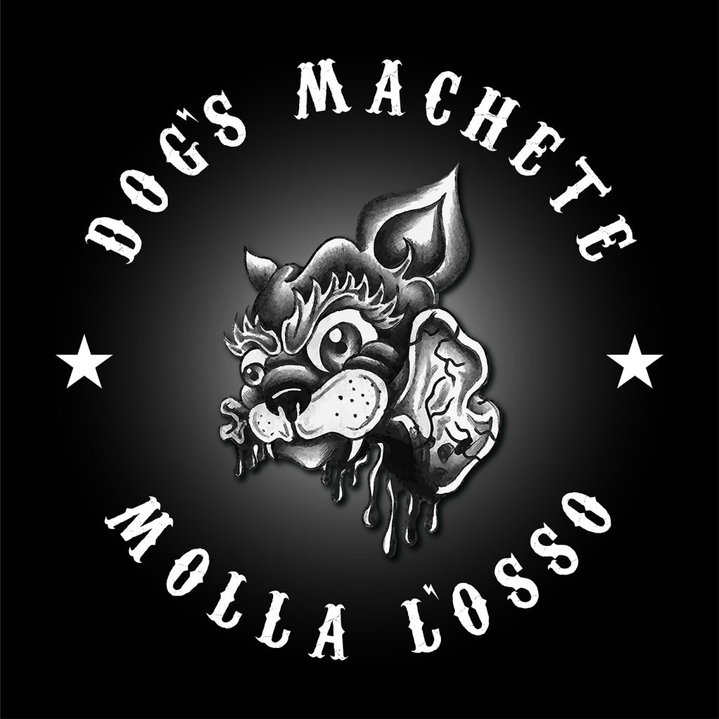 Dog's Machete - Molla l'osso