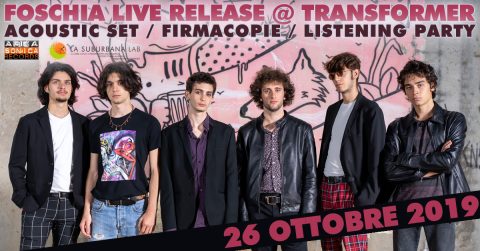 Foschia Live Release al Transformer: Acoustic Set / Firmacopie / Listening Party