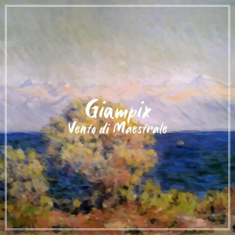 Giampix – Vento di Maestrale