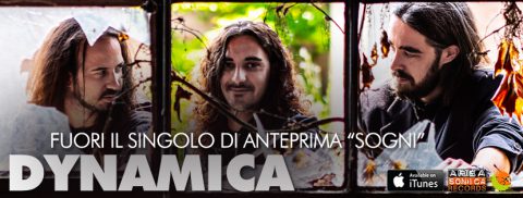 Tutte le strade portano al rock: i Dynamica presentano Sogni, singolo d’anteprima che anticipa l’uscita del loro debut album.
