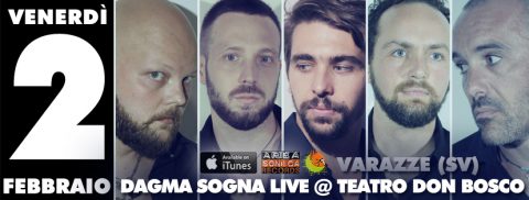 Showcase nella serata del 2 febbraio per i Dagma Sogna: la band savonese presenta il nuovo album “Tratti Di Matita” al CineTeatro Don Bosco di Varazze. Fuori oggi anche il nuovo videoclip!