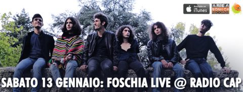 SABATO 13 GENNAIO: FOSCHIA LIVE IN OCCASIONE DELLA GRANDE INAUGURAZIONE DI RADIO CAP!