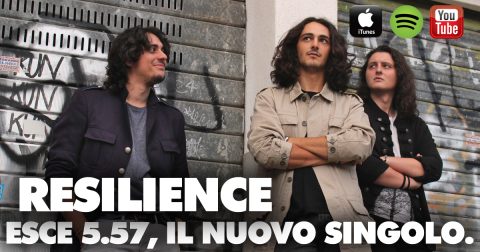 ESCE 5.57, IL NUOVO SINGOLO DEI RESILIENCE