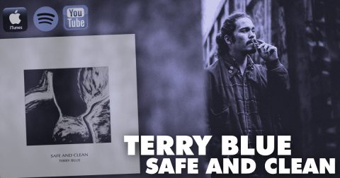 DALLA SVIZZERA ARRIVA “SAFE AND CLEAN”, IL NUOVO INTENSO SINGOLO DEL COLLETTIVO TERRY BLUE.