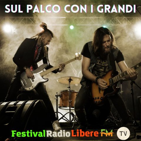 Festival Radio Libere: tutto quello che devi sapere