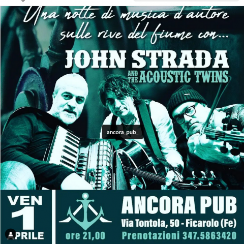 LIVE | 01 aprile | John Strada a Ficarolo (FE), Ancora Pub.