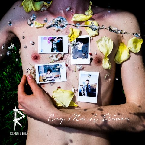 River’s End – Cry Me a River