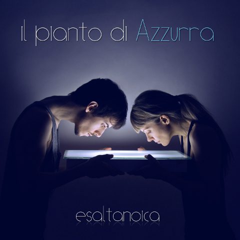CON ‘ESALTANOICA’ ESORDISCE IL PIANTO DI AZZURRA. ‘MAVRA’ E’ IL PRIMO SINGOLO, ACCOMPAGNATO DAL VIDEOCLIP.